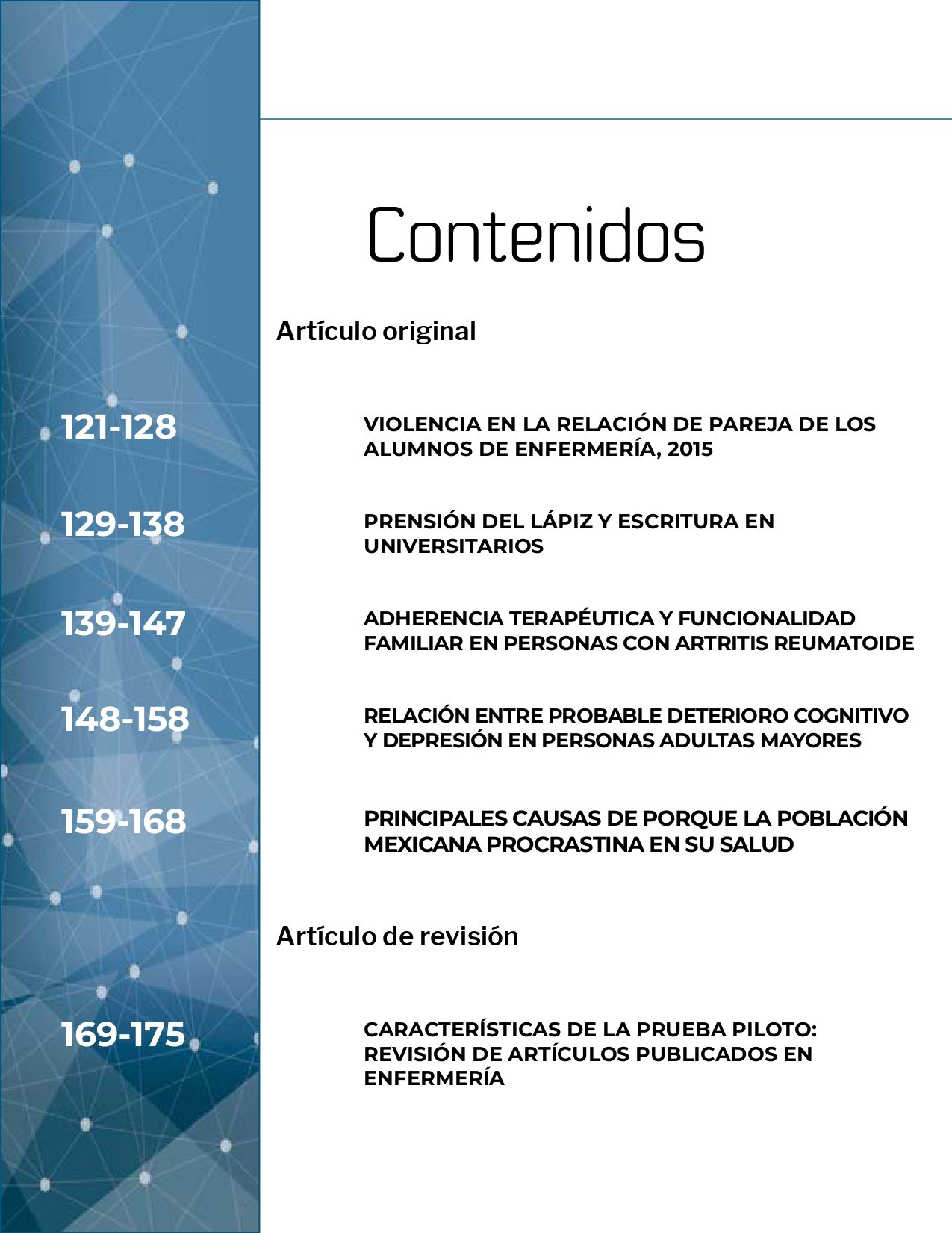 					Ver Vol. 14 Núm. 3 (2015): Revista de Enfermería Neurológica
				